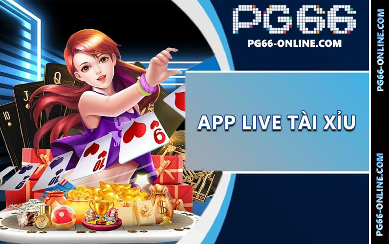 App live tài xỉu