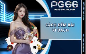 Cách đếm bài Xì Dách