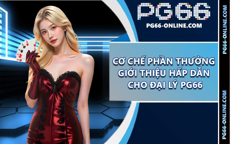 Đại Lý PG66