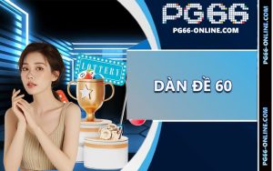 Dàn đề 60