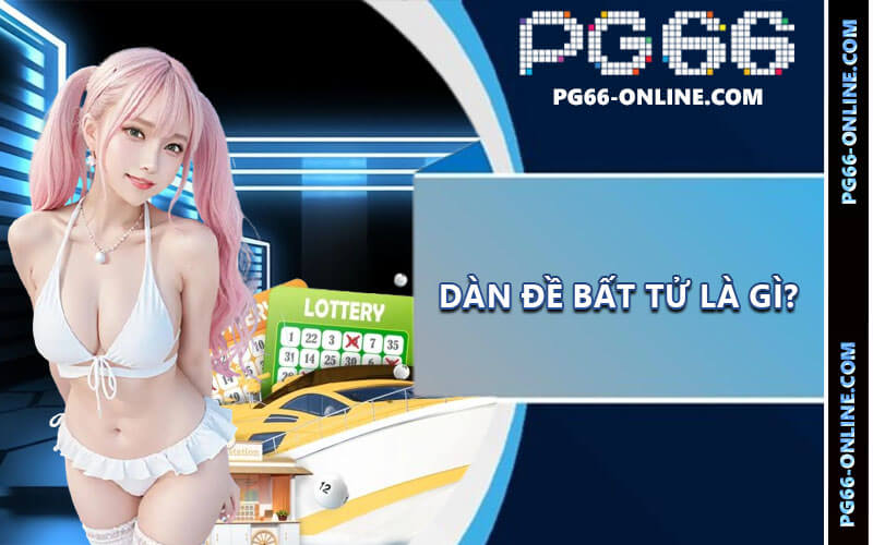 Dàn đề bất tử