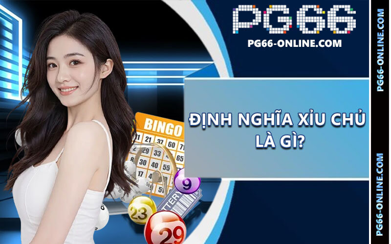 Cách đánh xỉu chủ