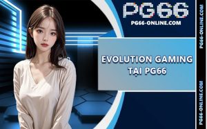 Evolution Gaming
