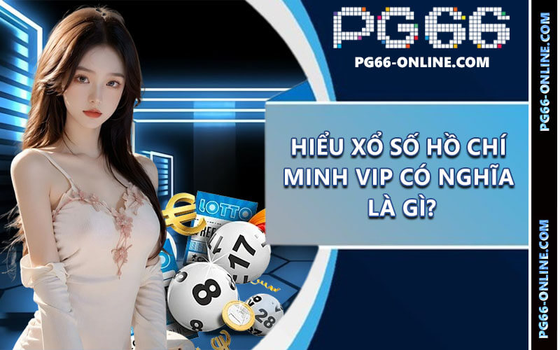 Hồ Chí Minh VIP