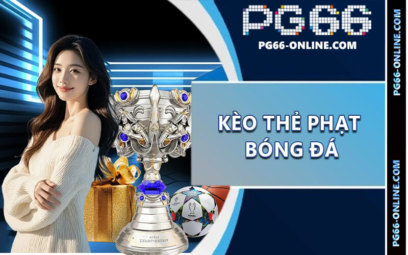 Kèo thẻ phạt