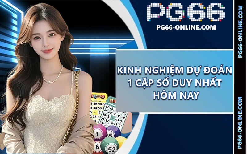 Soi cầu 1 số duy nhất