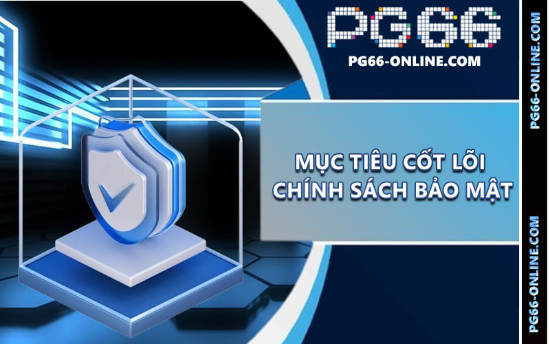 Chính sách bảo mật PG66