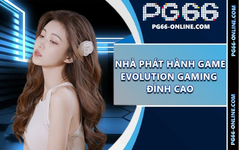 Evolution Gaming