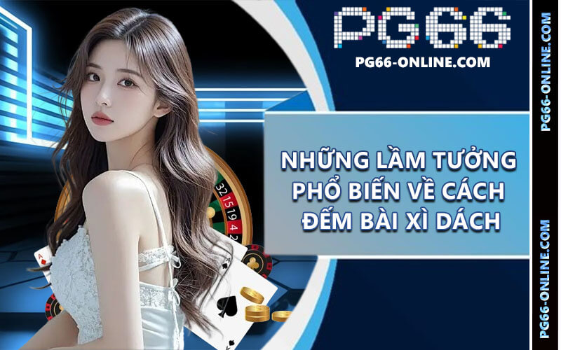 Cách đếm bài Xì Dách