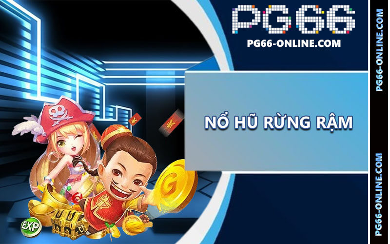 Nổ hũ rừng rậm