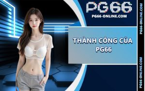 Thành Công Của PG66