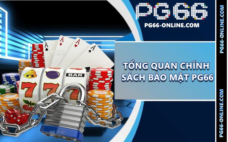 Chính sách bảo mật PG66