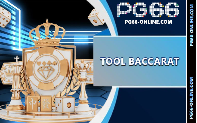 Tool Baccarat