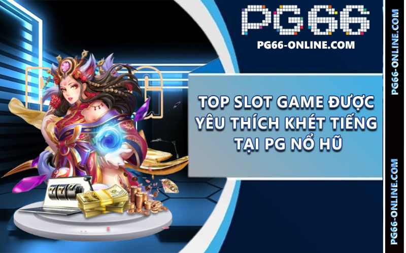 PG Nổ Hũ