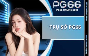 Trụ sở PG66