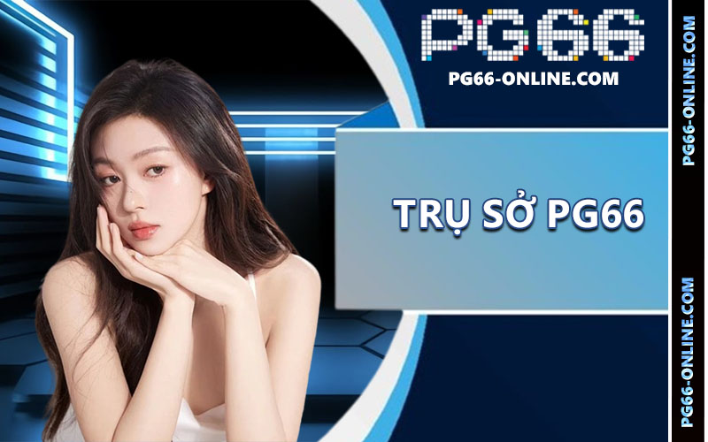 Trụ sở PG66