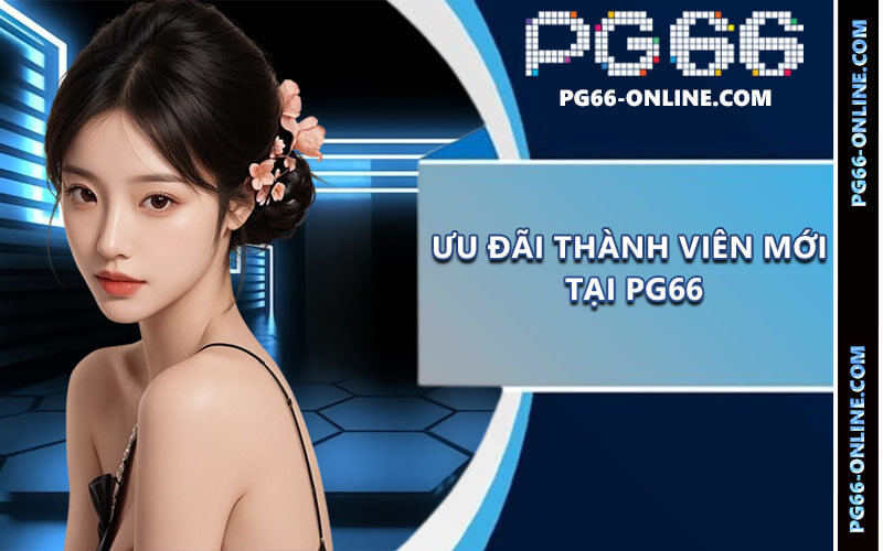 Ưu đãi thành viên mới