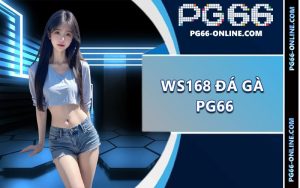 Ws168 Đá Gà