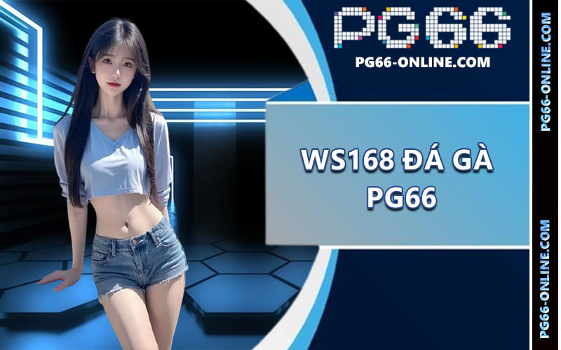 Ws168 Đá Gà