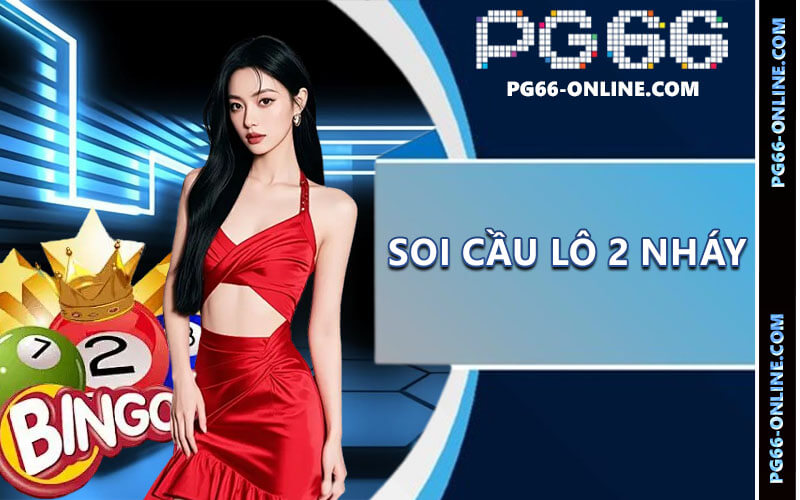 Soi Cầu Lô 2 Nháy